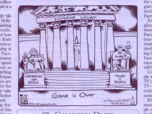 Corporations are people. – Money is speech. [Click on the picture to enlarge it]